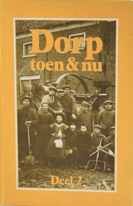 Dorp toen & nu Deel 2