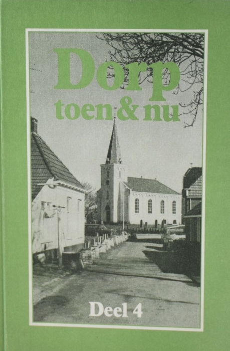 Dorp toen & nu Deel 4