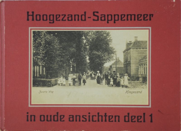 Hoogezand-Sappemeer in oude ansichten deel 1