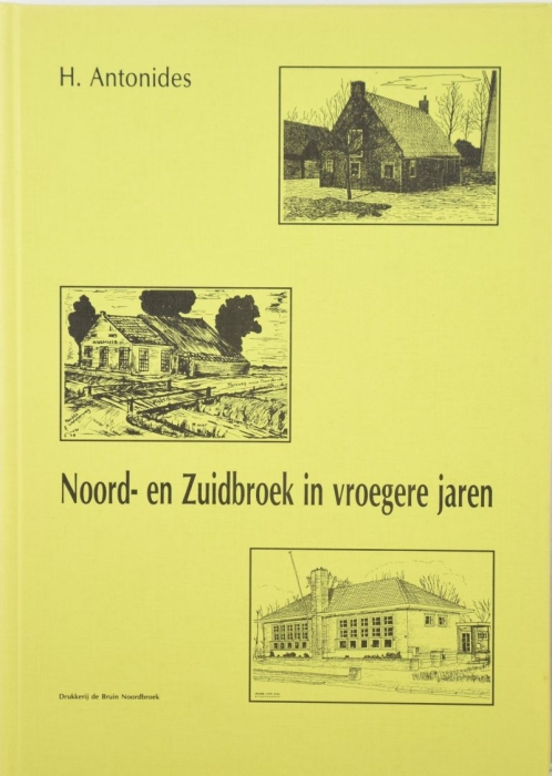 Noord- en Zuidbroek in vroegere jaren