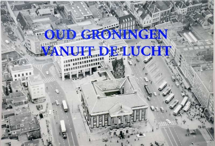 Oud Groningen vanuit de lucht