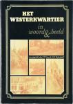 Het Westerkwartier in woord & beeld Het Westerkwartier in woord & beeld