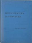 Meten en wegen in Groningen Meten en wegen in Groningen