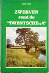 Zwerven rond de Drentsche A Zwerven rond de Drentsche A